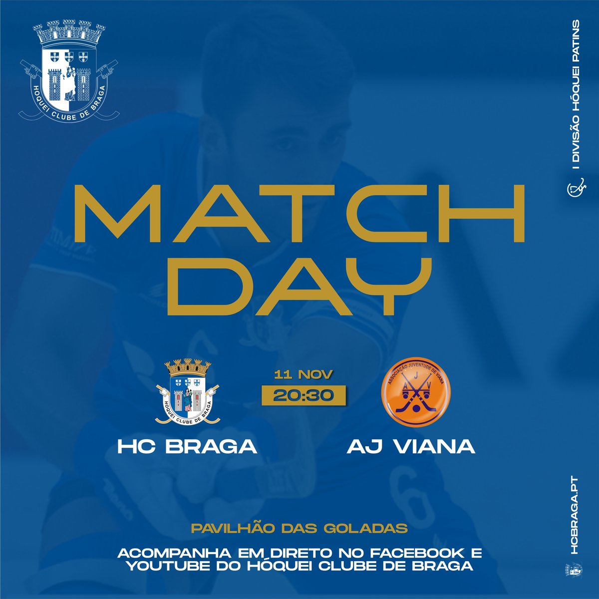 𝙈𝘼𝙏𝘾𝙃 𝘿𝘼𝙔 🥅

Hoje jogamos na nossa casa, o Pavilhão das Goladas, infelizmente sem a tua presença no pavilhão mas com a certeza da tua força e apoio! 🔵⚪ 

HC BRAGA 🔹 AJ VIANA 🏑 
🕗 20:30 

🎥 live on #HCBtv no facebook e youtube.

#hcbajv #hcbraga #hoqueibraga #braga