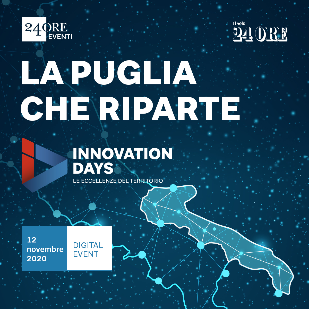 Gruppo24ore's tweet photo. Appuntamento gio. #12novembre: #InnovationDays @sole24ore @24Eventi racconta l’ultima tappa con la #Puglia che riparte. Intervengono in streaming anche #Tesmec, #Exprivia, #Itel, #Roboze, #Lasim, #Sitael, #Mantagroup, #MasterItaly, #Fincons, #Scaffsystem➡️ https://t.co/dzgvX2o02N https://t.co/eo6mkoqqTX