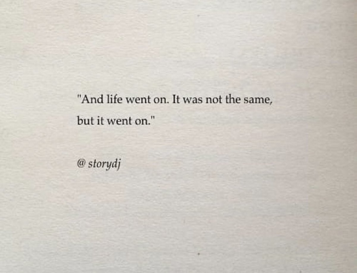 PoemHeaven's tweet photo. life went on. https://t.co/jONL6IF0av