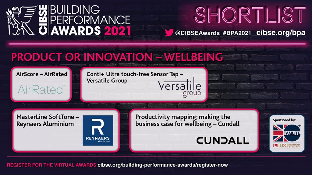 CIBSEAwards's tweet photo. Up next, the #CIBSEShortlist for Product or Innovation – Wellbeing sponsored by @tamlite:
AirScore – AirRated @AirRated_
Conti+ Ultra touch-free Sensor Tap – Versatile Group @VersatileG
#BPA2021 (1/2) https://t.co/OTsZ5k1PoS