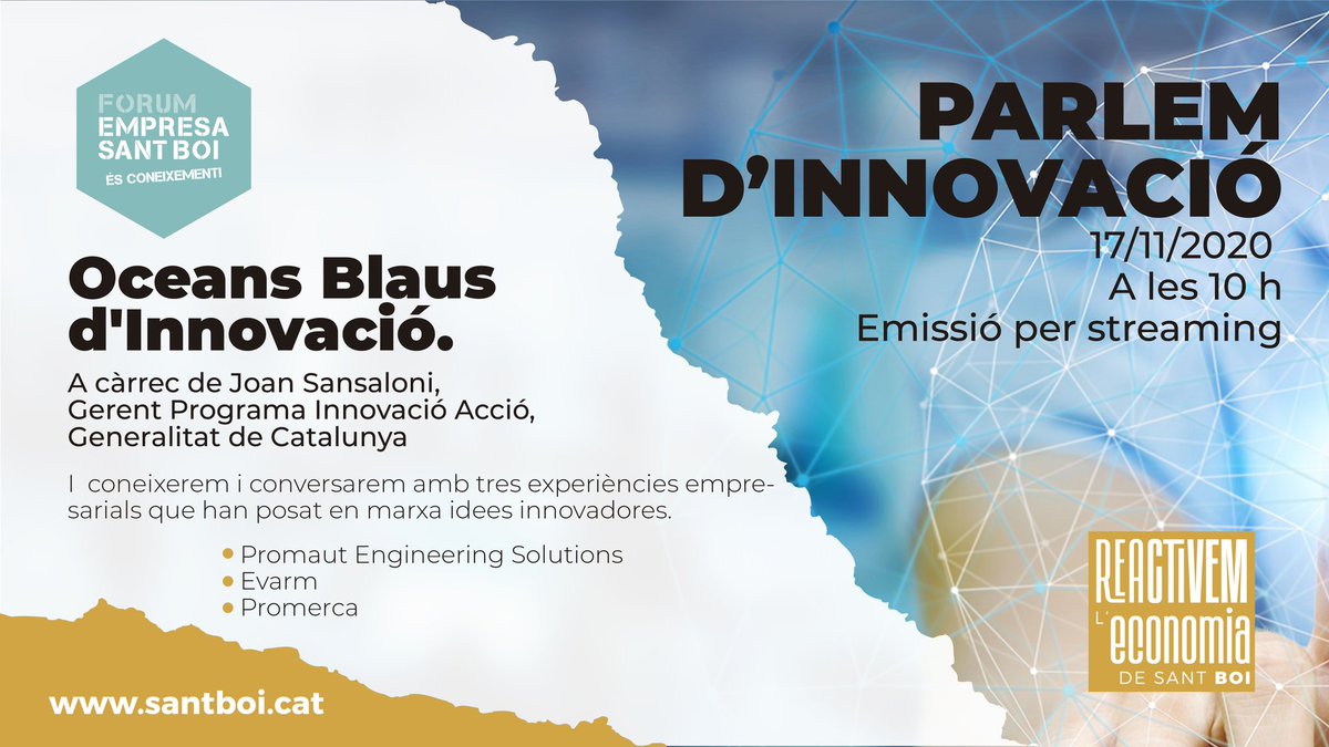 El Fòrum empresarial “Oceans blaus d'innovació” pretén establir un marc de reflexió que estimuli la generació d'idees i projectes que aportin un millor futur per tots plegats. Apunta’t!
 
📆 17/11
⏰ 10h

+info
agenda.accio.gencat.cat/cercador/-/act… <a href="/AjSantBoi/">Ajuntament Sant Boi</a> <a href="/PROMAUT/">PROMAUT</a> <a href="/EVARM_eco/">EVARM</a> <a href="/promerca/">Promerca</a>