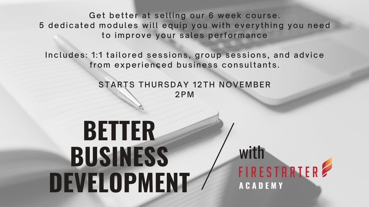 FirestarterHQ's tweet photo. Our next #FirestarterAcademy course - Better Business Development - is 6 weeks, ideal for business owners / senior leaders covering the fundamental skills and sales processes needed to become better at selling. Sign up now : https://t.co/4n6bFZACU7 #b2bhour https://t.co/Lv4KsuMxtw