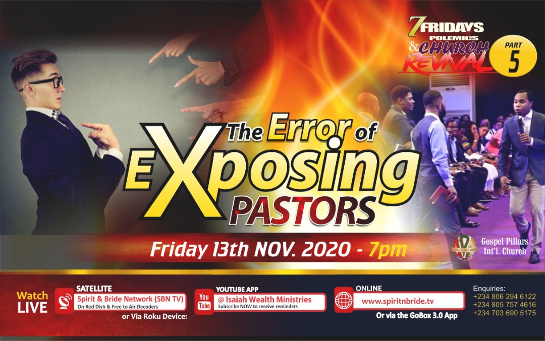 iwmresources's tweet photo. The Error of Exposing Pastors
Today, Friday 13th November 2020.
Time: 7pm GMT+ 1.

This service will be aired LIVE on YouTube at Isaiah Wealth Ministries and also on Spirit &amp; Bride Network (SBN TV) on Red Dish and other Free to Air Decoders
#churchrevival #drisaiahwealth #pastors https://t.co/tNbu2fEXxq