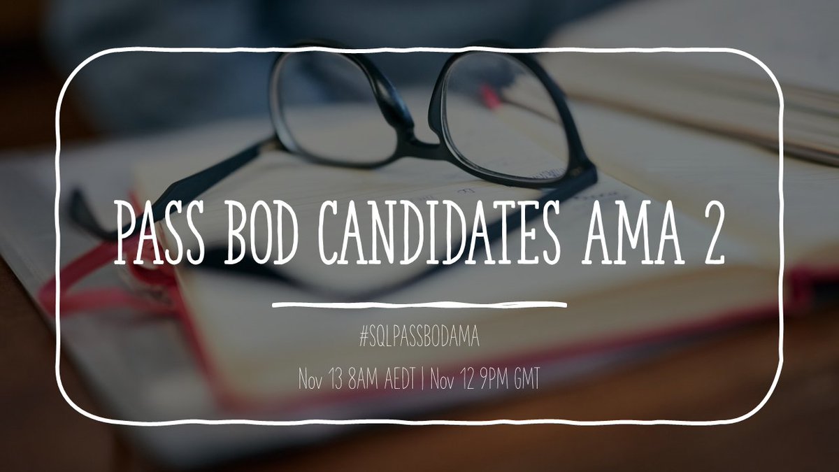 TheStephLocke's tweet image. We're doing another #SQLPASSBoDAMA for #PASSelections!
Join @ Nov 13th 8am AEDT
Post your questions from 8-9 AEDT with #SQLPASSBoDAMA on twitter and we'll answer your Qs!
@TheStephLocke @jdanton @sqlatspeed @loriedwards
@TheHybridDBA @roberto_mct @SQLConqueror