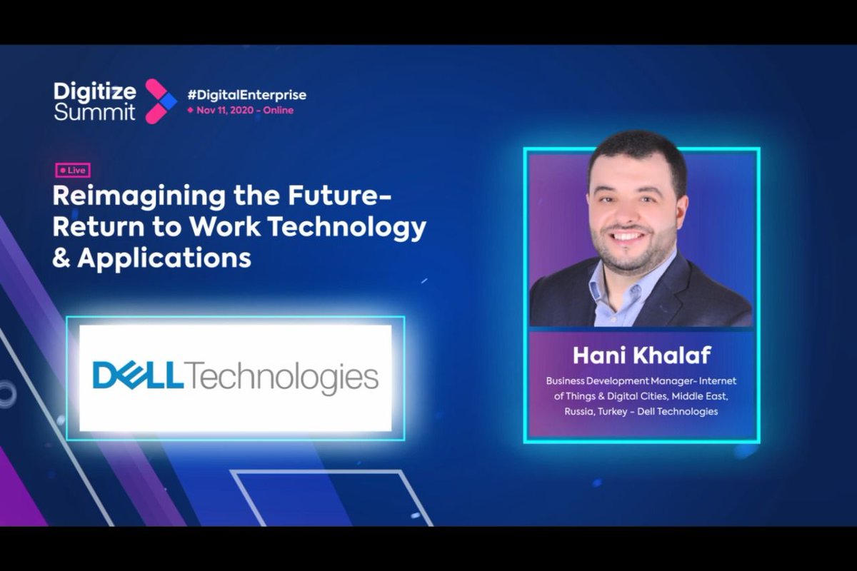 DigitizeSummit's tweet image. ⚡⚡Hani Khalaf from Dell Technologies Session ⚡

Topic: &quot;Reimagining the Future- Return to Work Technology &amp;amp; Applications&quot;
Speaker: Hani Khalaf, Business Development Manager, Middle East, Russia, Turkey - Dell Technologies

Watch now: buff.ly/32yg43k