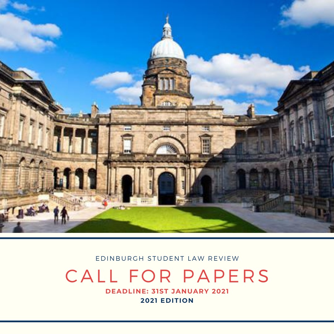 EdinSLR's tweet image. ESLR CALL FOR PAPERS 2021 EDITION! 📣💡💥 This is your chance to be part of this unique publication and engage in high-level legal debates. Deadline for submission is the 31st of January at 5pm. Stay tuned for further information on ESLR House Style (eslr.ac.uk)!