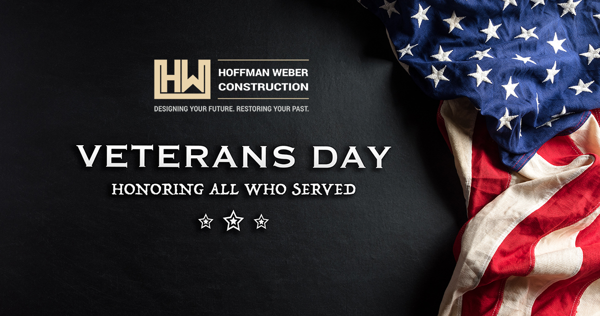Today and every day, Hoffman Weber Construction gives thanks to all that have served for our country. Happy #VeteransDay to all veterans and their families.