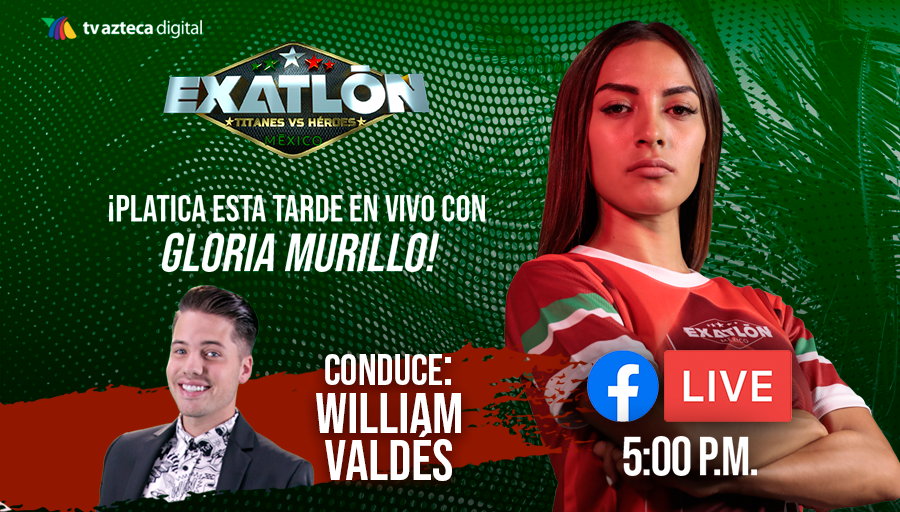 ExatlonMx's tweet photo. Esta tarde tendremos a GLORIA totalmente en VIVO en Facebook Live. Conéctate a las 5:00 p.m. y prepara tus preguntas. 🔴📲

¡Conduce @WilliamValdes!

#PorConexión https://t.co/rkIEihHOis