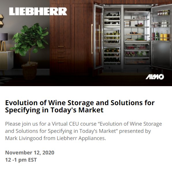 NEW Virtual CEU course “Evolution of Wine Storage and Solutions for Specifying in Today’s Market” presented by Mark Livingood from Liebherr Appliances.
TOMORROW Nov 12th 
REGISTER HERE and participate in a drawing to win a $100 Wine/com gift card!
art.almo.com/prem/Spiff/Lie…