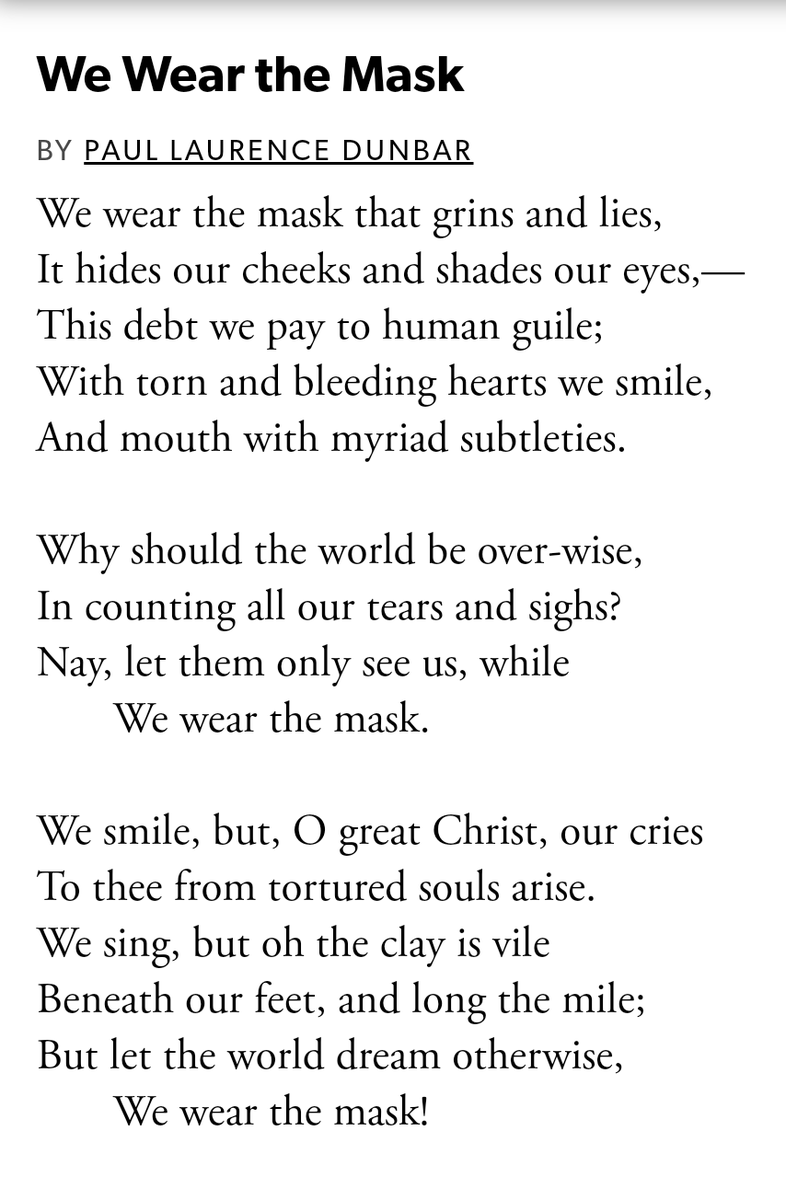 #WednesdayWisdom 
#AncestralWisdom 
By Paul Laurence Dunbar
'We Wear The Mask' 🎭😷