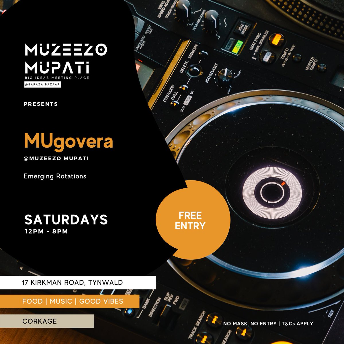muzeezomupati's tweet photo. #SaturdayPlan 🗣🗣🗣
#MUgovera @muzeezomupati Please join us this and every #Saturday
Food | Drinks | Djsets | All round good vibes
Free entry, No mask No entry #safetyfirst https://t.co/LDUtyn3Ccy