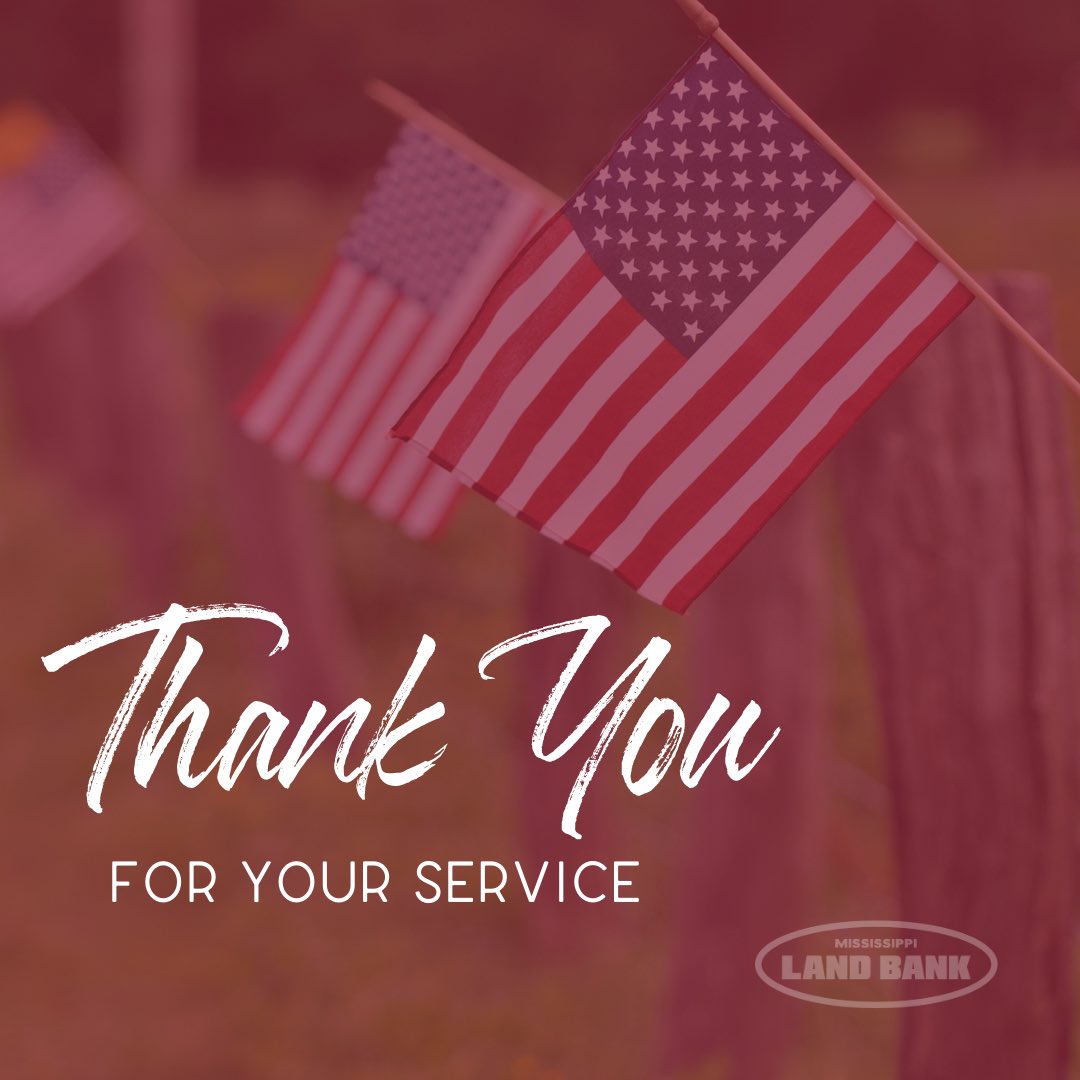 MSLandBank's tweet photo. On #VeteransDay⁠￼⁠, and every day, we honor our nation's servicemen and women. It's because of these heroes' sacrifices that we enjoy our freedoms. 

Who are your heroes?  #mslandbank https://t.co/205ZwXbLKt