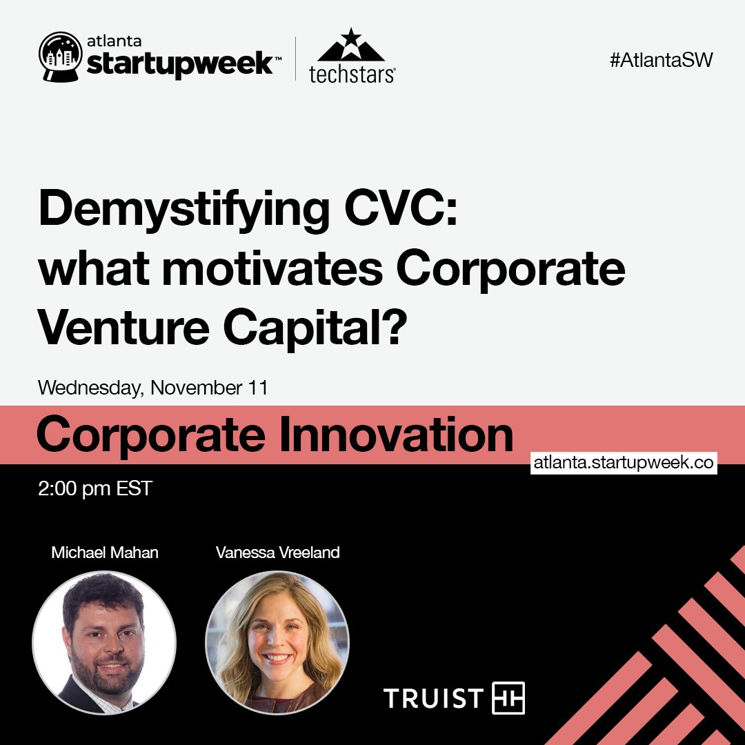 startupweekatl's tweet photo. Join @TruistNews at #AtlantaSW to talk about Corporate Venture Capital in a few moments: https://t.co/ib8FbXEIaf https://t.co/Gw1IIXzPuL