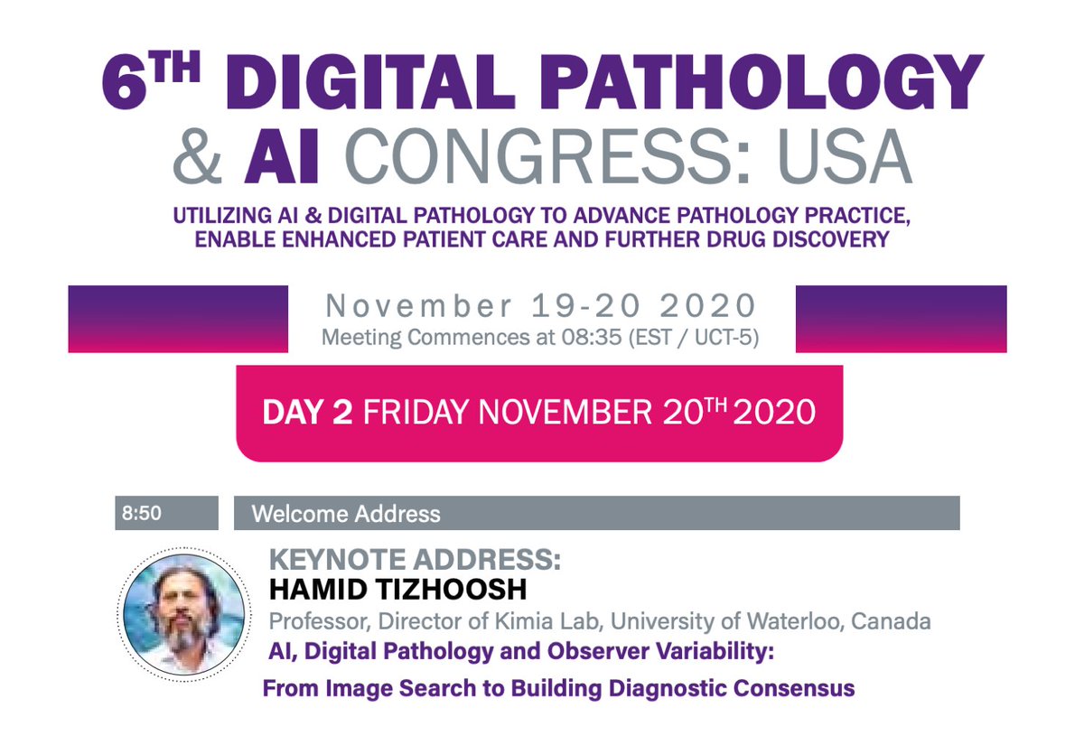 KIMIA_Lab's tweet photo. KEYNOTE ADDRESS
"AI, Digital Pathology and Observer Variability: From Image Search to Building Diagnostic Consensus"
@HamidRTizhoosh, Professor, Director of Kimia Lab, University of Waterloo, Canada

6TH DIGITAL PATHOLOGY &amp; AI CONGRESS: USA
#AI #Digitalpathology https://t.co/e3pSwikn9D