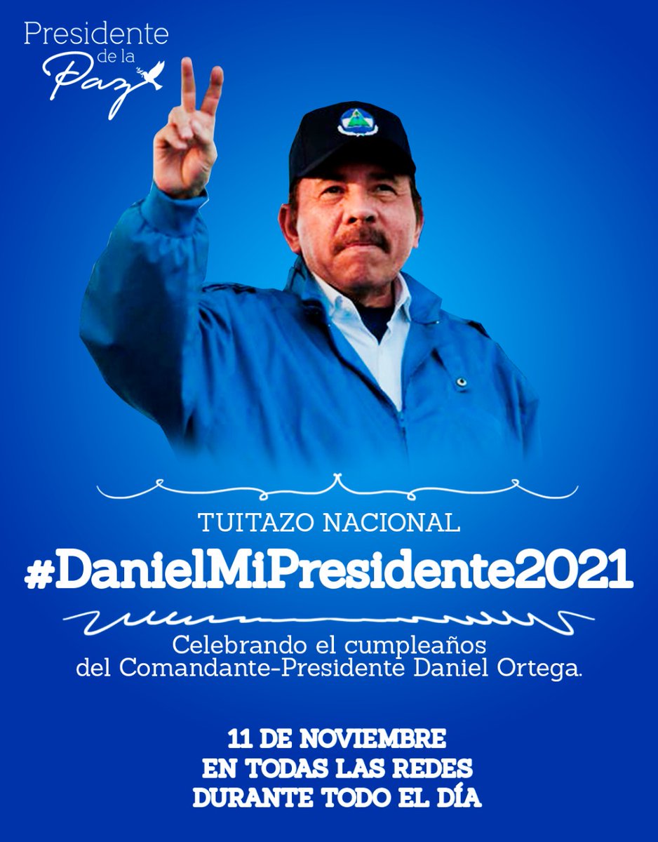 #11Nov FELIZ CUMPLEAÑOS A NUESTRO GRAN PRESIDENTE. Que Dios le siga dando vida, salud y años para sacar adelante a nuestra patria. #DanielMiPresidente2021 #Daniel2021 
<a href="/MejiaBaltodano/">@MejiaBaltodano</a> <a href="/CarmenTellez09/">Myriam Chamorro</a> <a href="/heylinramirez3/">Carolina Ramírez ❤🖤</a> <a href="/carballo_davila/">Sandinista Forever ✌</a> <a href="/Fabiolaguti22/">Fabiola Gutierrez</a> <a href="/FG_Sandinista/">Francisco Gutiérrez</a> <a href="/DiablaSandi/">🔱𝔏𝔞 𝔇𝔦𝔞𝔟𝔩𝔞 𝔰𝔞𝔫𝔡𝔦𝔫𝔦𝔰𝔱𝔞🌹🔥</a>