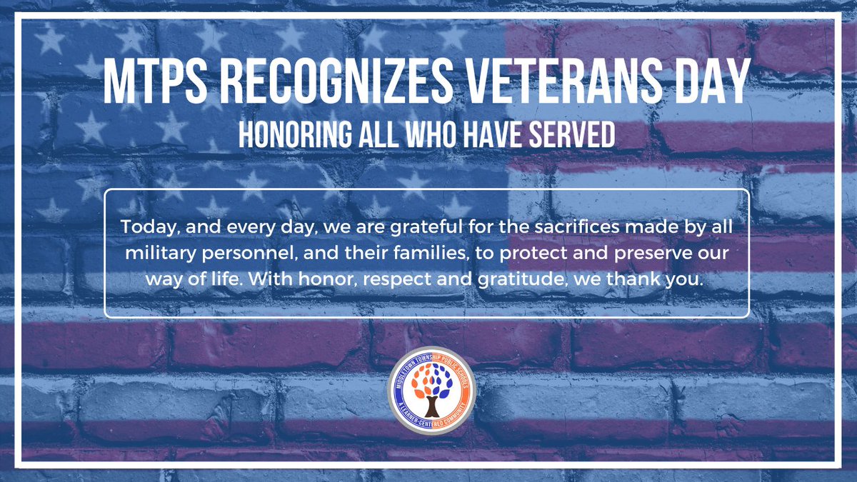 Today, and every day, we are grateful for the sacrifices made by all military personnel, and their families, to protect and preserve our way of life. With honor, respect and gratitude, we thank you. #OneMTPS #MTPSpride #VeteransDay