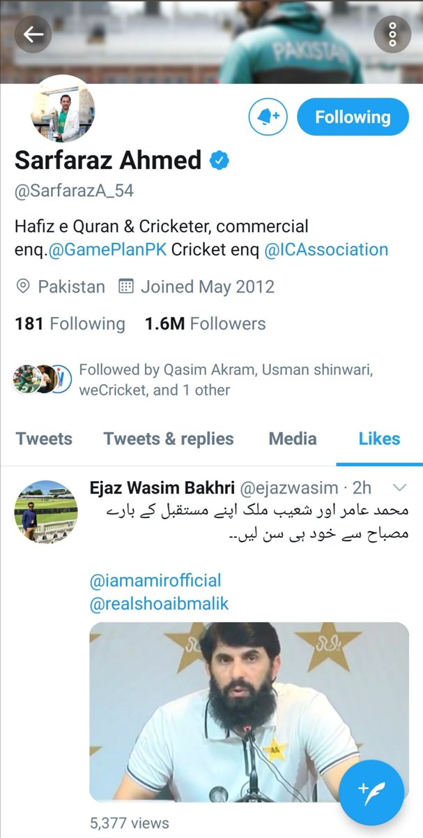 Sarfraz liked a twit hitting Misbah for not selecting Amir and Malik #PAKvNZ