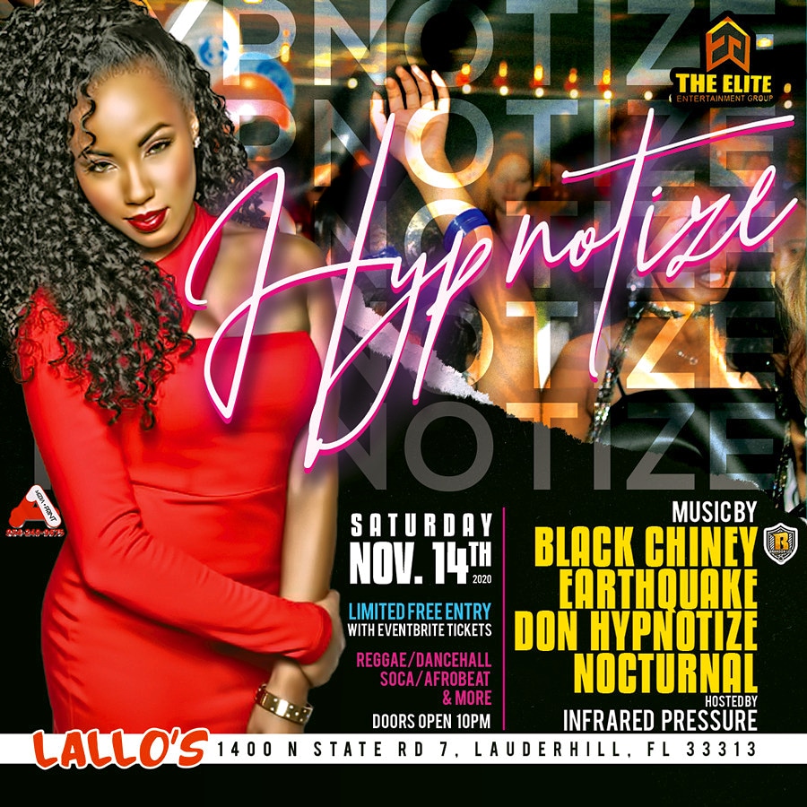 🔥🔥🔥 HYPNOTIZE - The Caribbean Linkup 🔥🔥🔥
💃💃 Saturday Nov. 14th 💃💃
⌚ 10 PM Until
.
🎟 Limited FREE Tickets B4 12AM On EVENTBRITE 
eventbrite.com/e/hypnotize-th…
🔊 Music By:
BLACK CHINEY
DON HYPNOTIZE
EARTHQUAKE INT'L.
NOCTURNAL
🕺Hosted by: INFRARED PRESSURE

😷 Mask Required