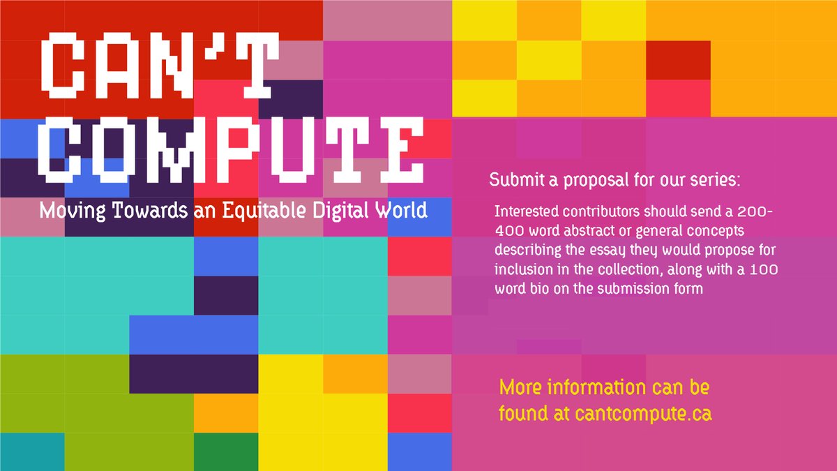 CDTSuOttawaCLTS's tweet photo. 🚨REMINDER 🚨

Call for proposals
 
CAN’T COMPUTE
Moving Towards an Equitable Digital World
 
Editors will start to review proposals on November 15 and will continue to accept submissions on a rolling basis.

Details at https://t.co/vHvp0z2poX https://t.co/KqVyXyqFb8
