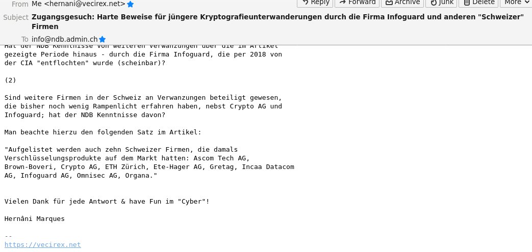 vecirex's tweet photo. @adfichter @SylkeGruhnwald @mehdi_atmani Ich habe ein Zugangsgesuch an den Staatsschutz NDB gestellt, um mehr über jüngere Verwanzungsspiele durch die @InfoGuardAG und anderen im Artikel erwähnten Firmen in Erfahrung zu bringen.
#BGÖ #CryptoAG++ #FOIATerror #StopNDB #NDGnein #parlCH https://t.co/GtjYhB80ob