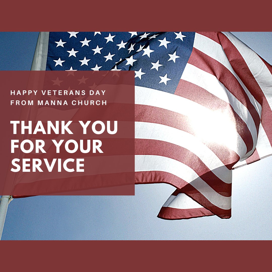 MannaChurch's tweet photo. Happy Veterans Day to all our veterans, especially those who call Manna Church home. Today, we honor and thank those who have served in the U.S. Armed Forces. Thank you! We are grateful for you and your sacrifice in fighting for our country’s freedom.

#MannaChurch https://t.co/XeWnylgywY