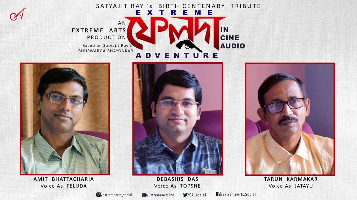 EArtsSocial's tweet photo. #EXTREME_FELUDA_ADVENTURE Our Casting
#Cine_Audio #Bhuswarga_Bhayankar
Amit Bhattacharyay voice as #FELUDA
Debasish Das voice as #TOPSHE
Tarun Karmakar voice as #JATAYU
keep on update
1st Episode Coming SOON https://t.co/znXh5AeA17
