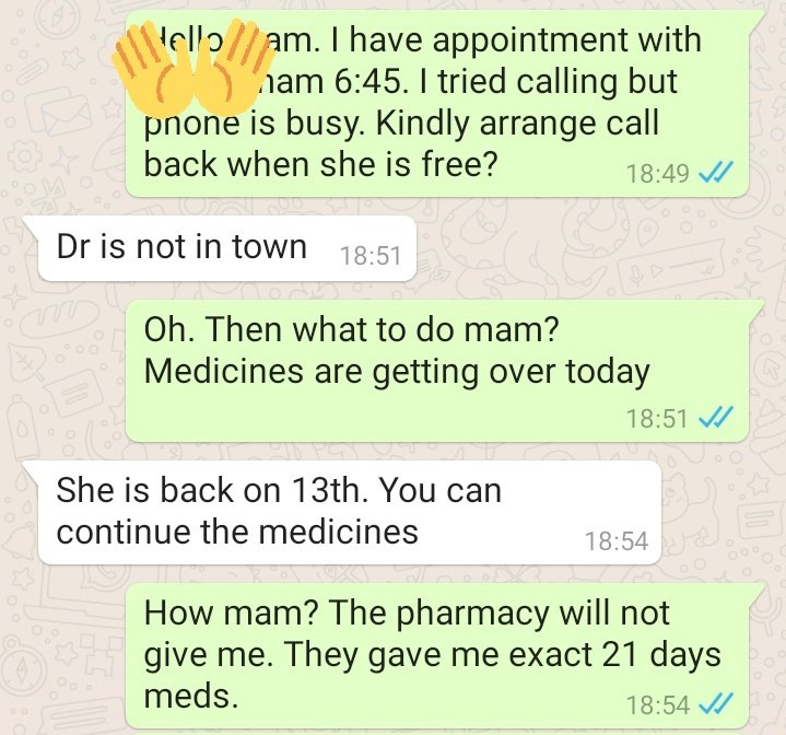 and scheduled my next appointment on the 21st day. The meds were not easily available but a local pharmacy got them for me next morning after a gap of 12 hours. So far, so good. On the 21st day, doctor cuts my call & their assistant tells me they won't be available for 5days (3/)