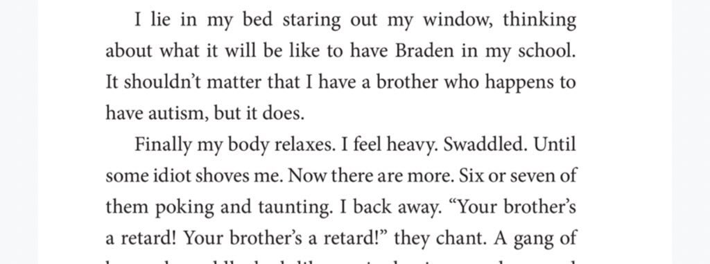 Ok first we have the r word in full and when the brother’s name isn’t used he called him “my autistic brother”