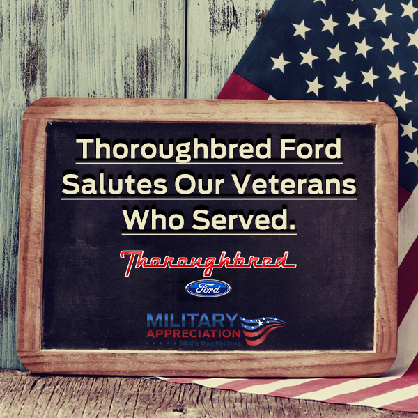ThoroughbredFRD's tweet photo. Thoroughbred Ford wants to salute our Veterans including our employees who have served our country with honor. Thank you for your service and all you have done to keep us safe and protect us. We Salute You. https://t.co/jMApH4849H