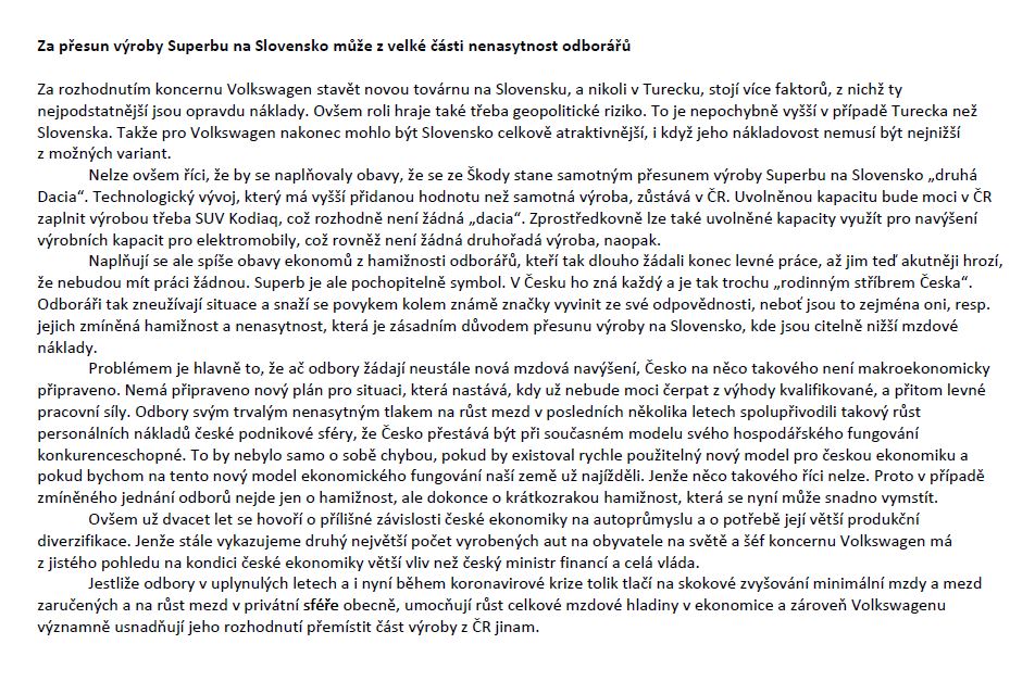 LukasKovanda's tweet photo. Za avizovaný přesun výroby Superbu na Slovensko může z velké části nenasytnost odborářů. Levná práce jim vadila tak dlouho, až jim teď hrozí, že nebudou mít žádnou. Problémem není ani tak vlastní lačnost odborů jako to, že nepřihlíží k tomu, co si ČR může makroekonomicky dovolit. https://t.co/jsYiXzECff
