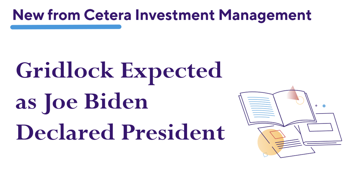 MASieler's tweet photo. The latest commentary from @CeteraIM discusses Joe #Biden declared #President and potential implications from a divided government. Click here to read more: https://t.co/Z2jnk0zBXI
#economy #markets #stocks #election2020 https://t.co/BLSkzOUXgw