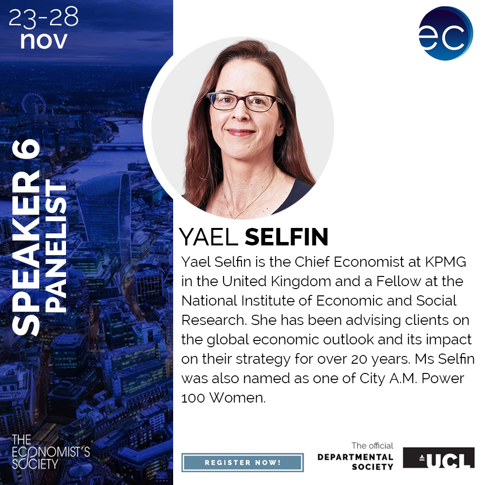 EconSocUCL's tweet photo. 🔹 UCL ECONOMICS CONFERENCE 2020
Now we are proud to reveal our sixth speaker of the Economics Conference this year!
Yael Selfin is the Chief Economist at KPMG in the UK.
▫️Get your tickets now!!! https://t.co/58KMlLDM9x
#EconSocConference https://t.co/yg4EAI7pVe