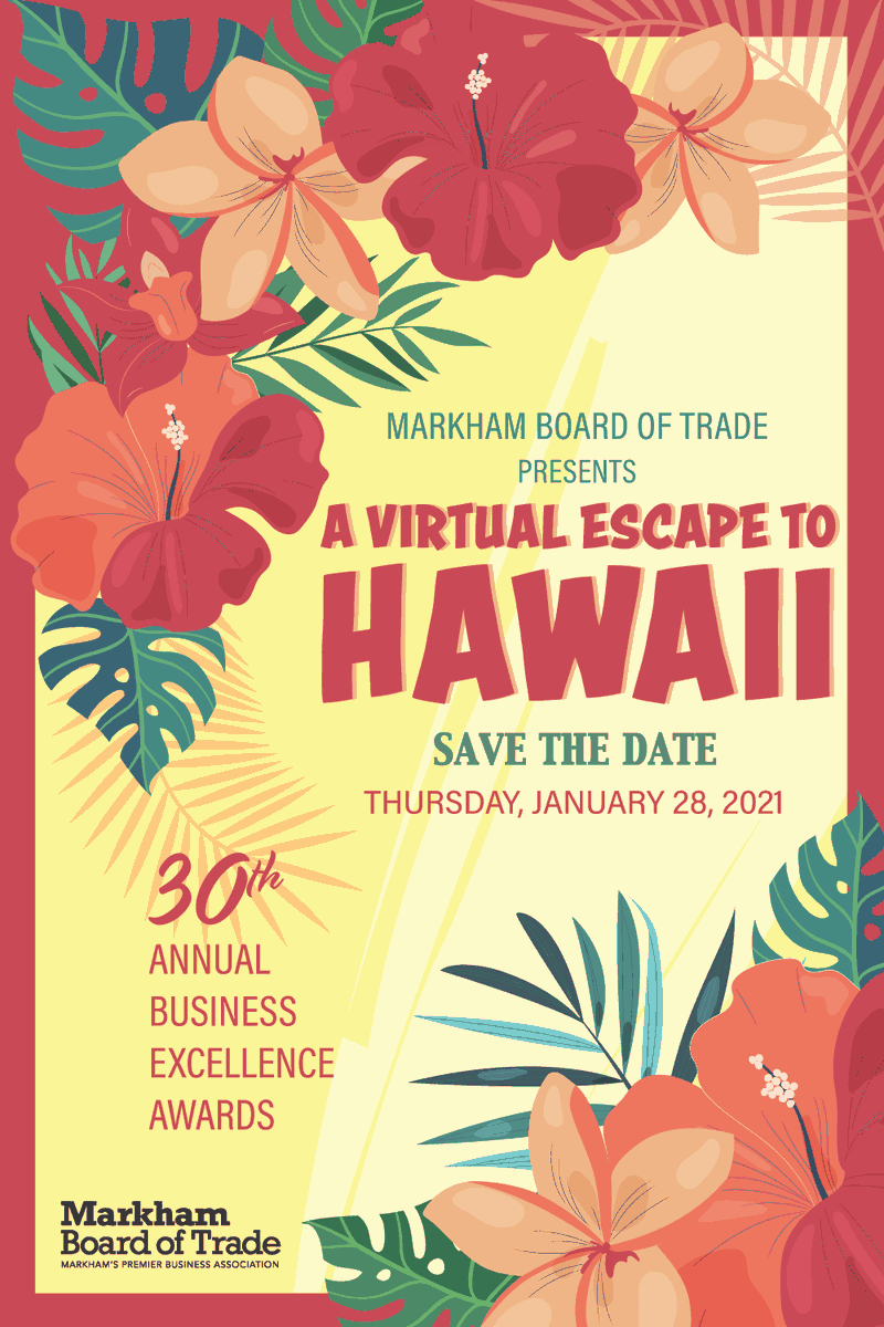 MarkhamBoard's tweet photo. Save the date for a virtual Hawaiian escape on January 28, 2021!🏝🍍
Our 30th annual Business Excellence Awards will look a little different this year, however it will still highlight all the amazing companies Markham has to offer!  
Stay tuned for ticket sales! https://t.co/nuAPCJBwwa