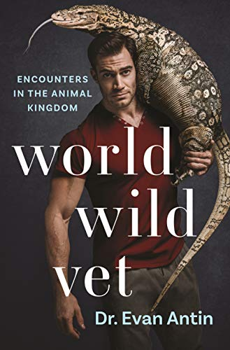 Available as of Oct 27 is World Wild Vet: Encounters in the Animal Kingdom by  @EvanAntin Posing with a giant lizard = winning! https://amzn.to/3llqcnn&nbsp;