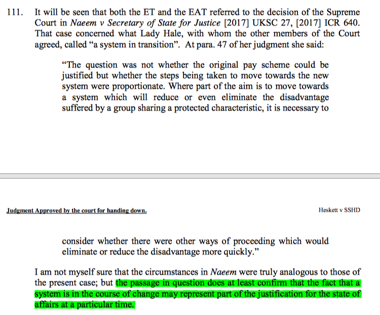 18/ As Underhill LJ put it, it should be open to an employer to argue that something is proportionate as a temporary response whilst recognising it wouldn't be proportionate in the long term. That is consistent with the consideration in Naeem of the transitory situation.