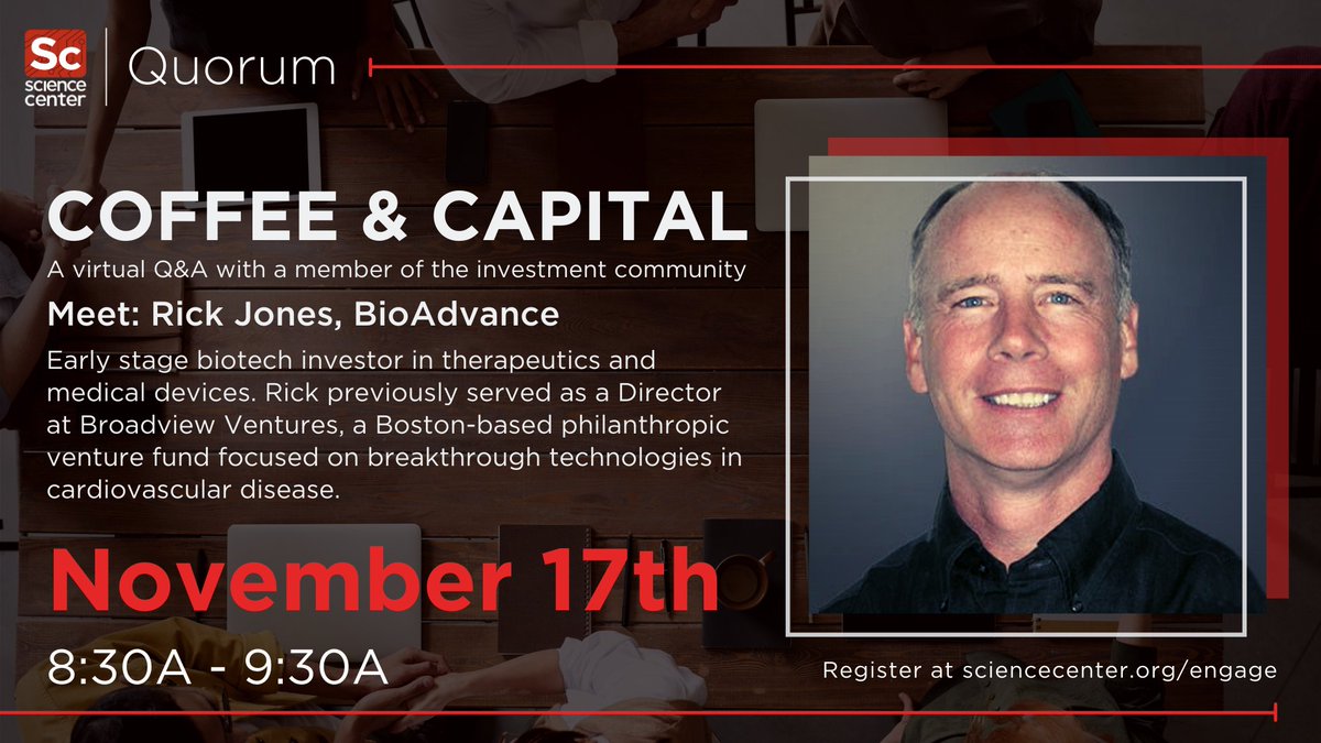 Have questions for an investor? Join us at our next Coffee &amp; Capital with Rick Jones of #BioAdvance.