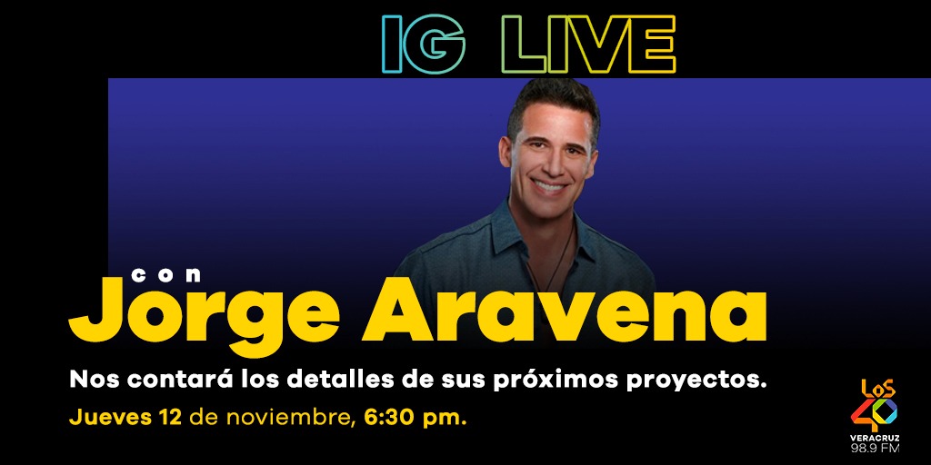 Los40Ver's tweet photo. 📢 Conoce más de 🤩 @JorgeAravenam Únete a nuestro IGLive 🔴 y plática con nosotros 🤗

#Los40Veracruz #TodosLosÉxitos 📻 https://t.co/yH9VrjFfGD