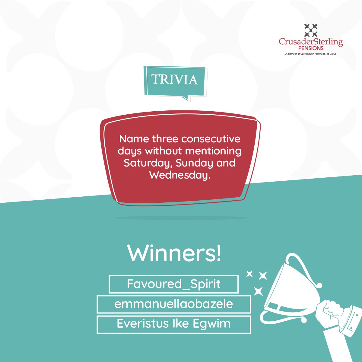 CSPensions's tweet photo. Congratulations to our winners Trivia winners  @Favoured_Spirit @emmanuellaobazele @Everistus Ike Egwim
.
.
.
.
.
.
Kindly send a DM with your phone number. 

#CrusaderSterlingPension #BeTheRealMVP #LiveALifeOFValue https://t.co/gcyx7QhkeW