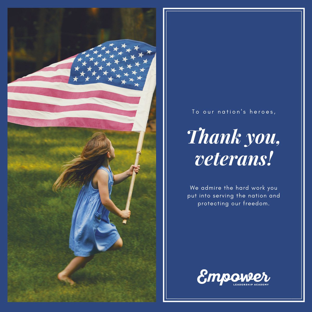 EmpowerGirlAcad's tweet photo. Empower Leadership Academy is grateful today and every day for our Veterans! 🇺🇸#thankyou #veteransday #USA #honor #gratitude https://t.co/y05oJDfGKq