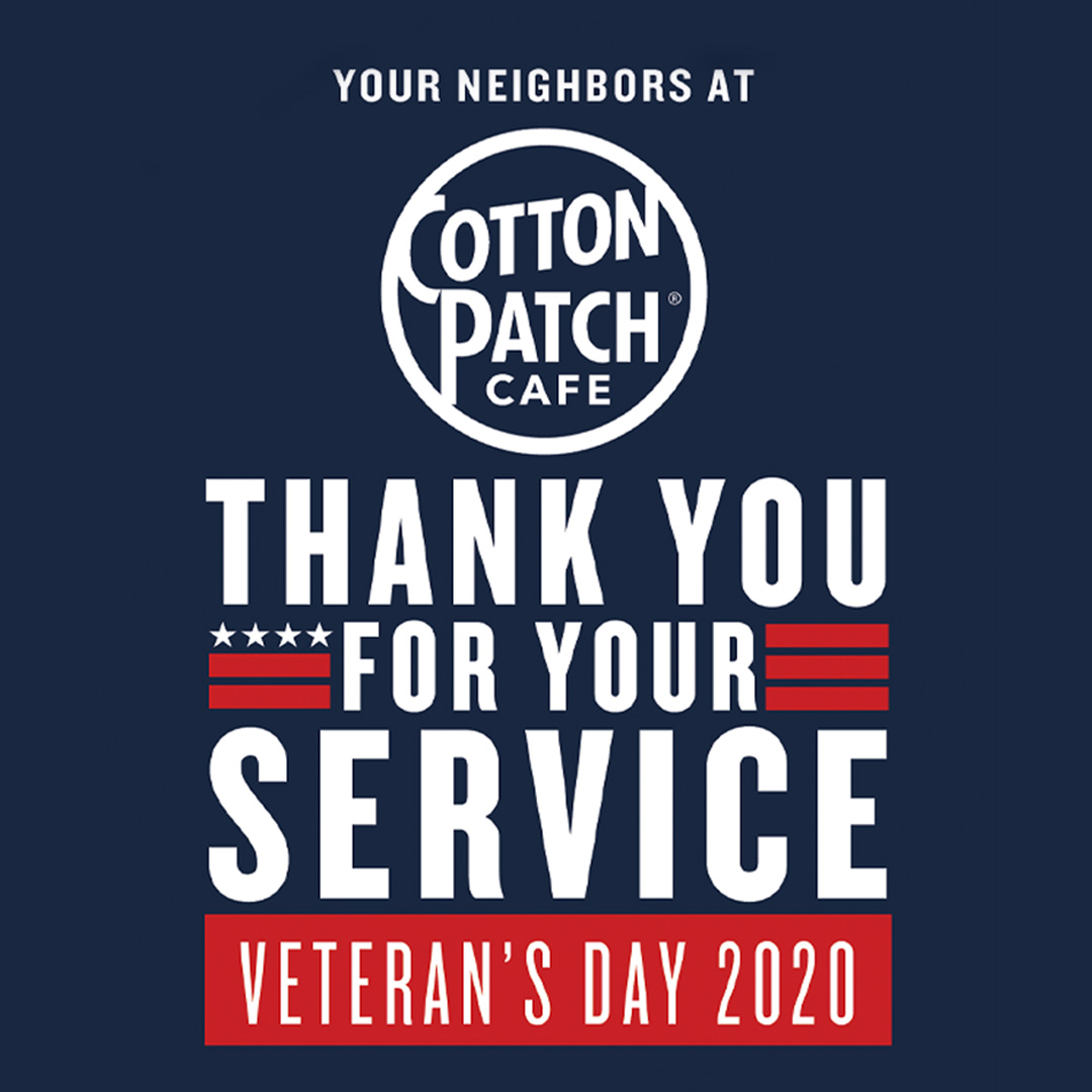 CottonPatchCafe's tweet photo. If you are a current or former military member, stop by Cotton Patch Cafe to get a free Chicken Fried Steak or Chicken Entree with proof of military service. Valid only November 11. https://t.co/7WGGSFc425