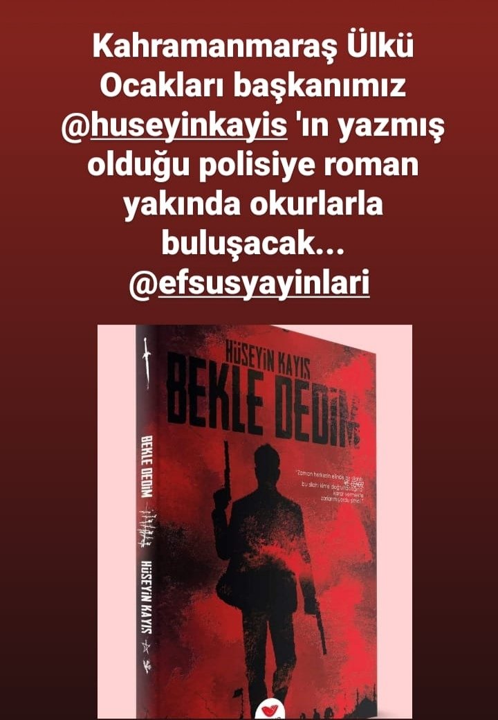 Kahramanmaraş Ülkü Ocakları başkanımız @huseyinkayis'ın yazmış olduğu polisiye roman yakında okurlarla buluşacak... @efsusyayinlari