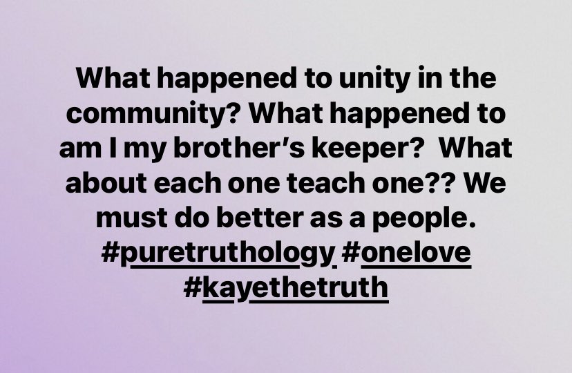 kaye_thetruth's tweet photo. What happened to unity in the community? What happened to am I my brother’s keeper?  We have to do better as a people - KayeTheTruth PureTruthology #KayeTheTruth #puretruthology #positivity #motivation #encouragement #business #marketing #mo3 #yellabeezy #dallas #fortworth https://t.co/pbBsSGsiLZ