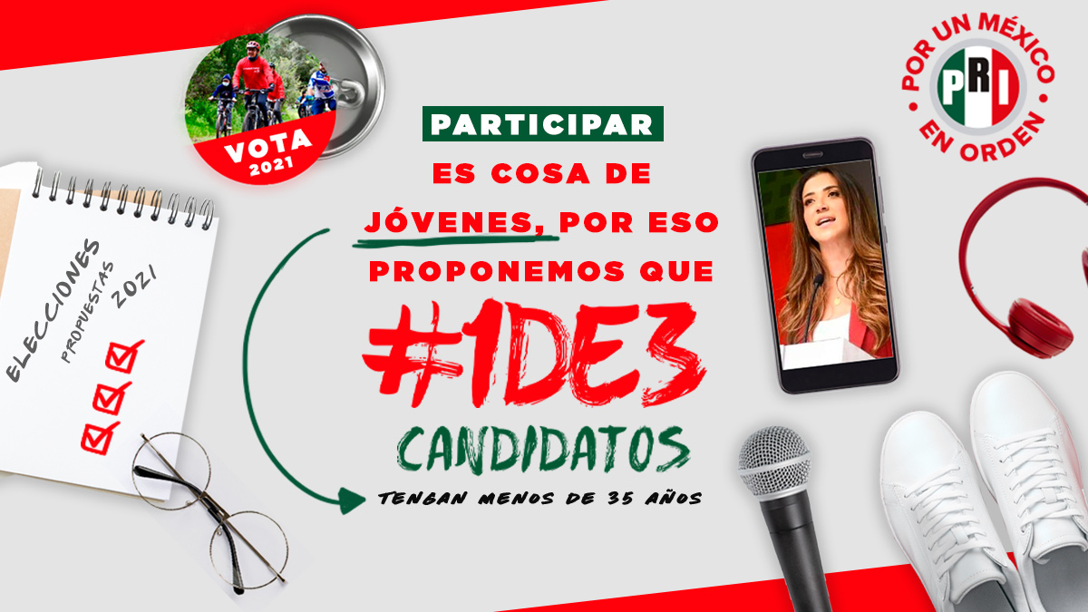 PRI_Nacional's tweet photo. En el PRI le apostamos a la participación de los jóvenes, por eso impulsamos que sean #1de3Candidatos, como ya se aplica en nuestro partido. https://t.co/vcc1Rj5q5B