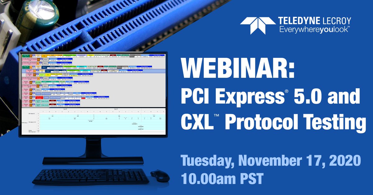 TeledyneLecroy's tweet image. #PCIe5.0® and #CXL™ #ProtocolTesting #webinar, Nov 17. Join #TeledyneLeCroy's in-depth webinar to learn new features in #PCIExpress5.0, #ComputeExpressLink technology and much more! Register here: lcry.us/36oem5G