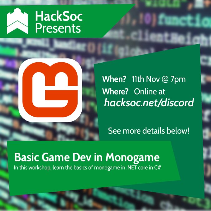 hacksocnotts's tweet image. Tonight at 7pm !! We have an exciting #gamedev workshop being run by our own @pmypt3 !! Using the wonderful @MonoGameTeam and #dotnetcore ! Come join us on our HackSoc discord server