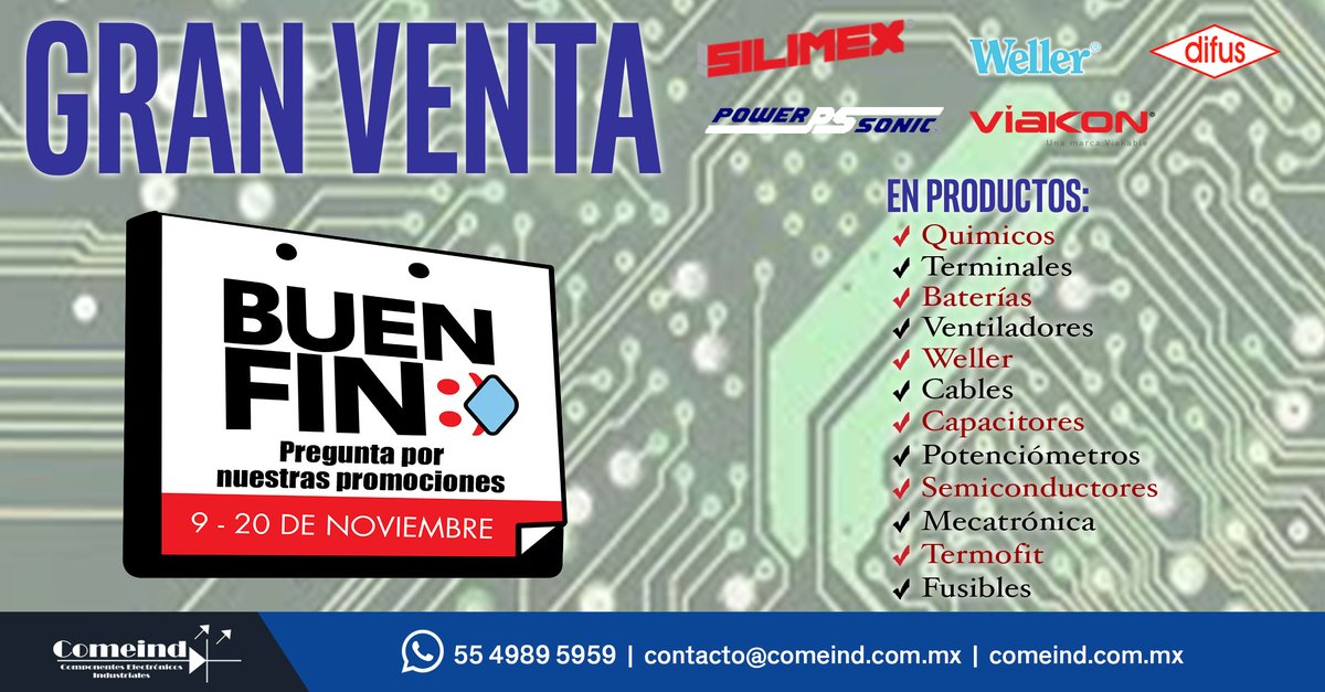 Gran venta en #Comeind por el #buenfin2020 algunas marcas #Silimex #PowerPSsonic #Weller #Viakon #difus los podrás encontrar en #Comeind