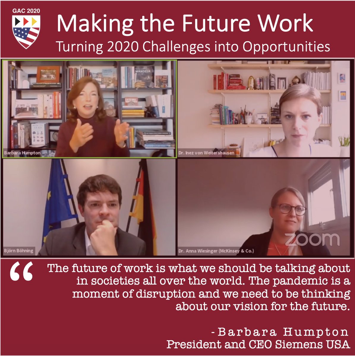 Harvard_GAC's tweet photo. Thank you to our wonderful speakers yesterday, @BoehningB, @SiemensUS_CEO, @annawies and our moderator @InezvW! If you are curious what changes await you at work after the 2020, watch the recording:
https://t.co/CI0PvrJche

#GAC2020 @wunderbar2gethr @EuropeAtHarvard https://t.co/5Z80YJvYE1