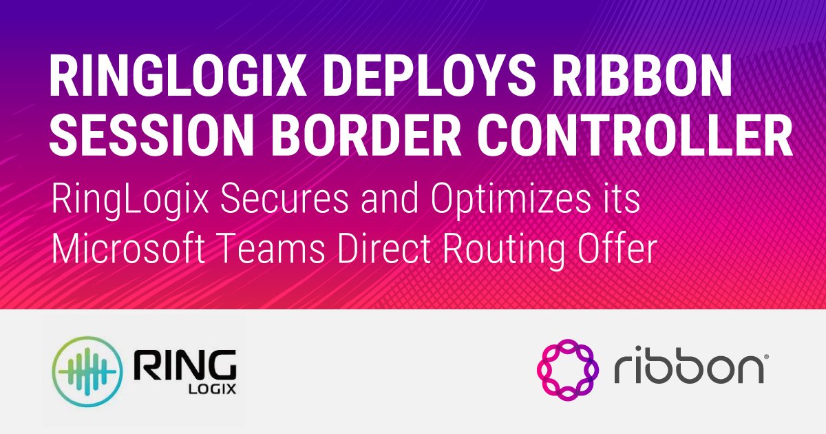 . <a href="/RingLogix/">RingLogix</a> Deploys <a href="/Ribboncomm/">Ribbon</a> Session Border Controller to Secure and Optimize its #MicrosoftTeams #DirectRouting Offer hubs.la/H0zKjtR0 #SBC
