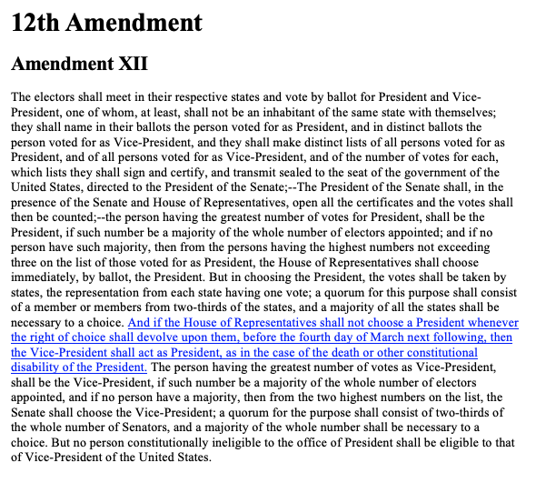 The US Constitution in Article 2, Section 1, Clause 3 specifies what happens if no candidate receives a majority of the EC votes. The 12th Amendment amended this clause. Part of the 12th Amendment (underlined) was amended by the 20th Amendment. (2/)