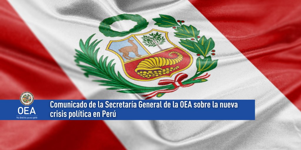 Comunicado de la Secretaría General de la #OEA sobre la nueva crisis política en #Peru bit.ly/2IsmKcf